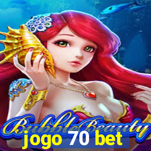 jogo 70 bet